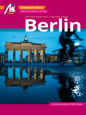 cover image of Berlin MM-City Reiseführer Michael Müller Verlag